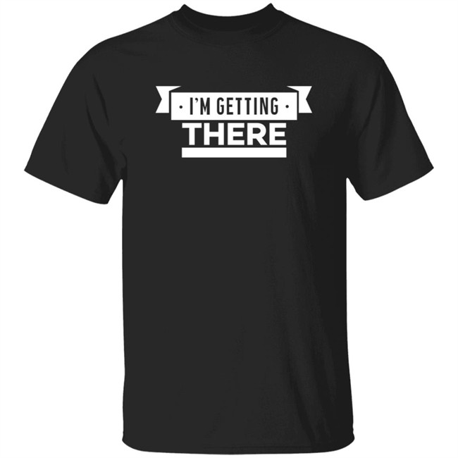 Barstool Sports Store I'm Getting There Shirt Hank Lockwood