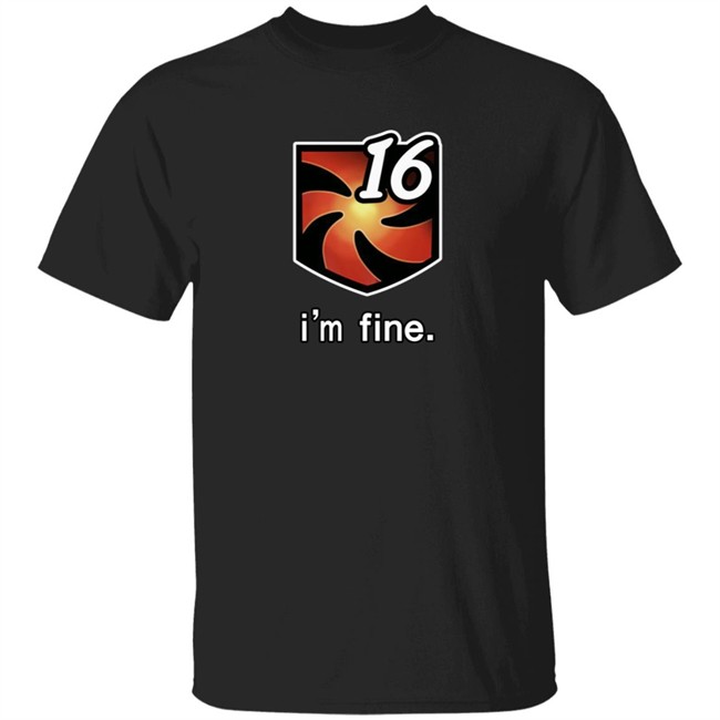 I'm Fine Vuln Stacks 16 T Shirt Banannawaffles