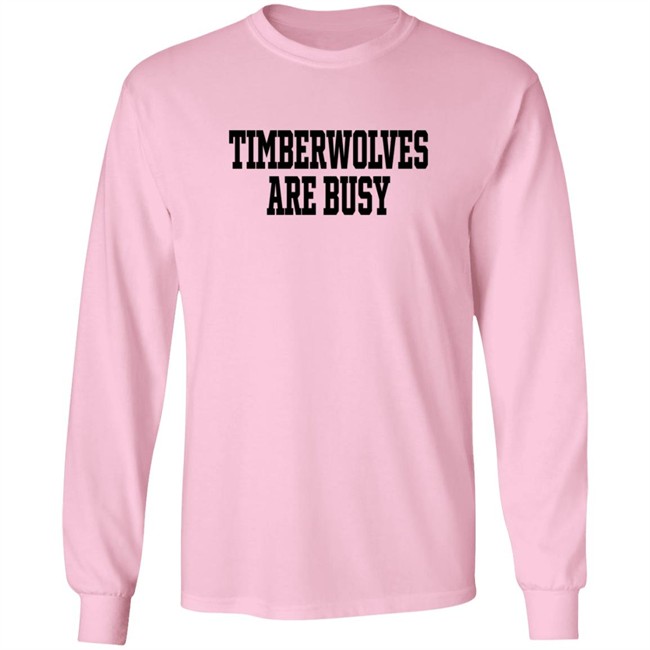Wooter Shop Scoop B Timberwolves Are Busy T Shirt Wooter Shop Scoop B Timberwolves Are Busy T Shirt