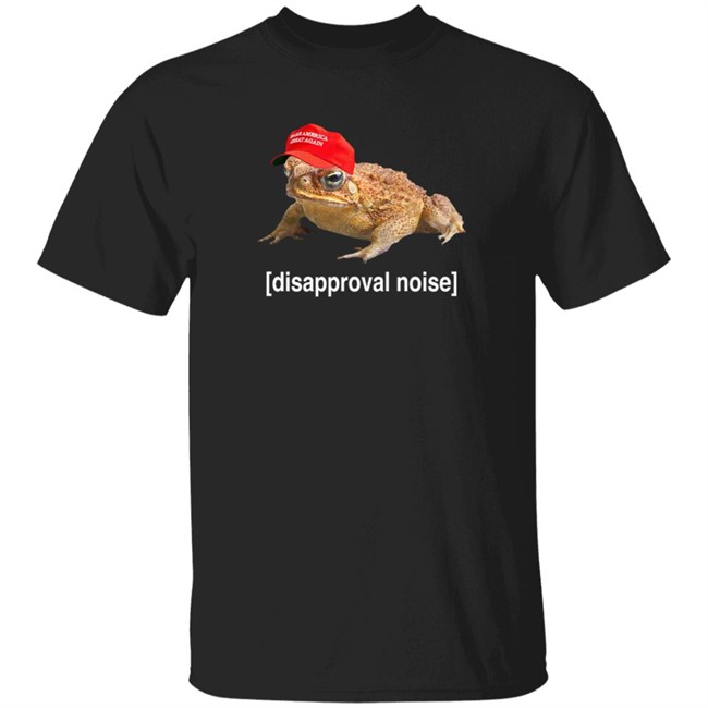 Disapproval Noise Frog T Shirt McNasty Disapproval Noise Frog T Shirt McNasty