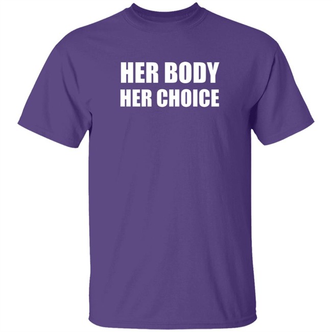 Her Body Her Choice Shirt Charlie Nudog71 Her Body Her Choice Shirt Charlie Nudog71