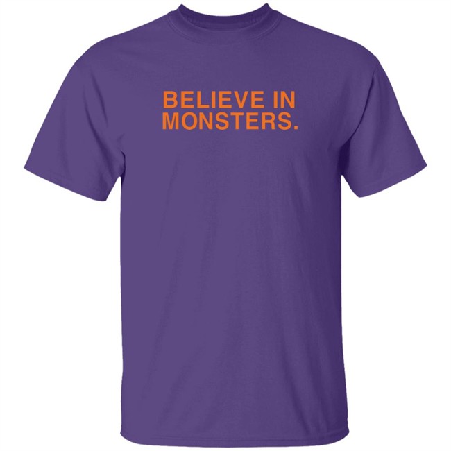 Believe In Monsters Obvious Shirts Jose Zavala Believe In Monsters Obvious Shirts Jose Zavala
