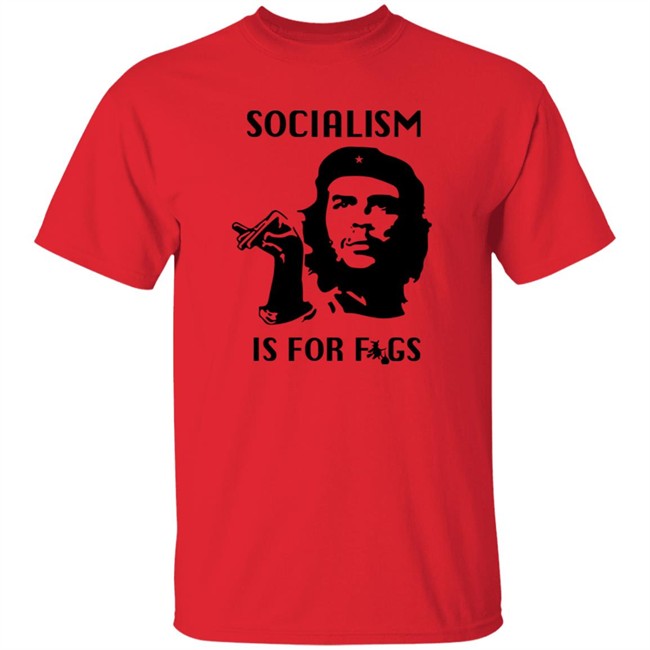 Steven Crowder Socialism Is For Fags Shirt Cody Johnston