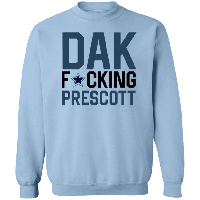 Dak Fucking Prescott Shirt Cowboys Chikita Dak Fucking Prescott Shirt Cowboys Chikita
