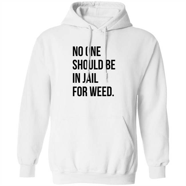 We Go High Shop No One Should Be In Jail For Weed T Shirt Gisele Barreto Fetterman We Go High Shop No One Should Be In Jail For Weed T Shirt Gisele Barreto Fetterman