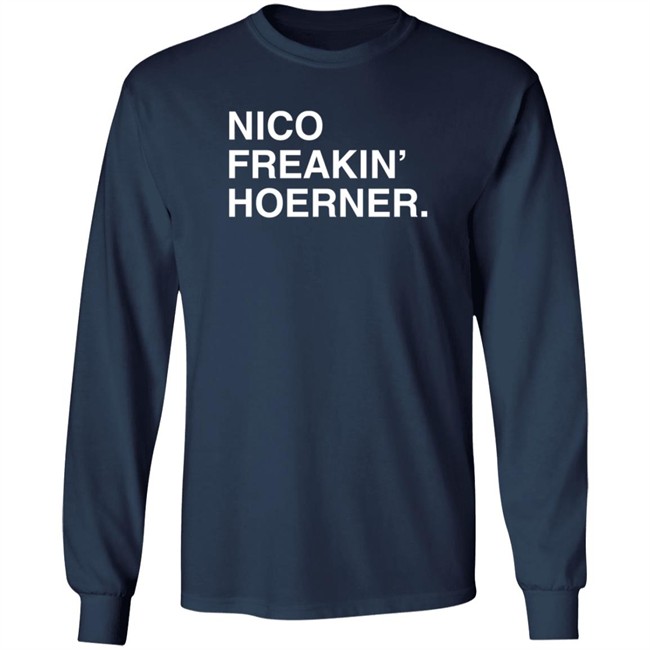 Obvious Shirts Nico Freakin' Hoerner T Shirt Obvious Shirts Nico Freakin' Hoerner T Shirt