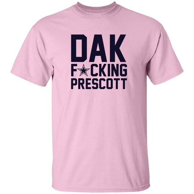 Dak Fucking Prescott Shirt Bela Dak Fucking Prescott Shirt Bela