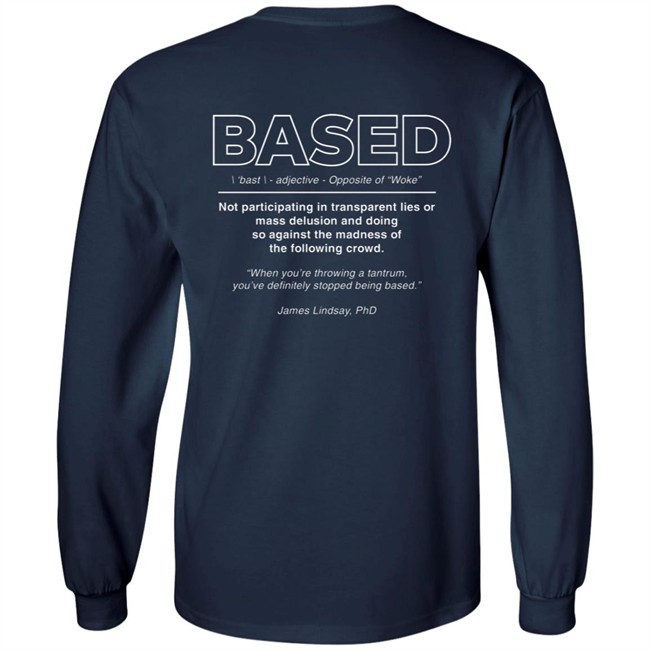 I Am Based Solzhenitsyn Quote The Gulag Archipelago Shirt James Lindsay I Am Based Solzhenitsyn Quote The Gulag Archipelago Shirt James Lindsay