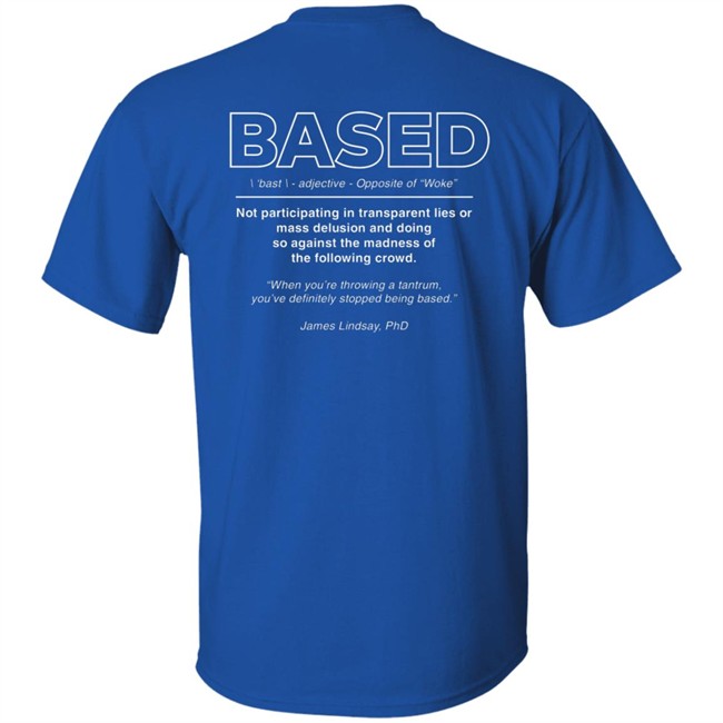 I Am Based Solzhenitsyn Quote The Gulag Archipelago Shirt James Lindsay I Am Based Solzhenitsyn Quote The Gulag Archipelago Shirt James Lindsay