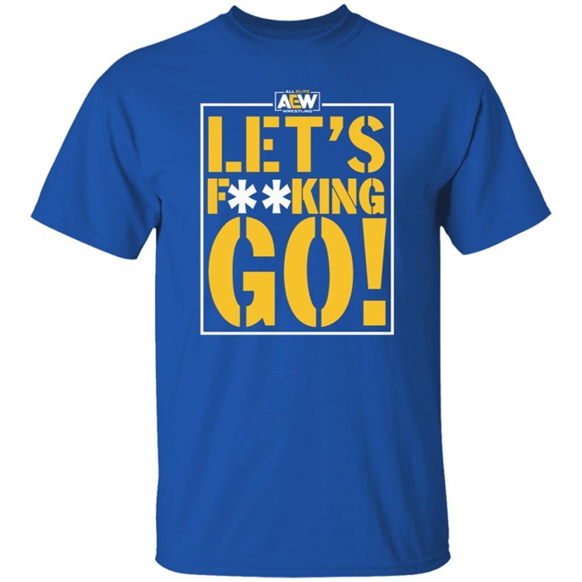 Queen Slayer Let's Fucking Go Shirt Anna Jay Queen Slayer Let's Fucking Go Shirt Anna Jay