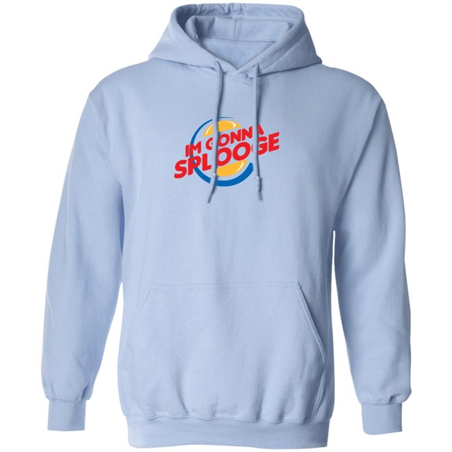 Goodbyex2002 Im Gonna Splooge Shirt Goodbyex2002 Im Gonna Splooge Shirt