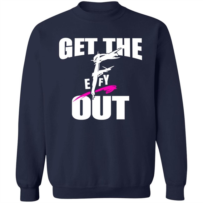 Get The F Out Shirt Pro Wrestling Tees Matt Cardona Shirts Get The F Out Shirt Pro Wrestling Tees Matt Cardona Shirts