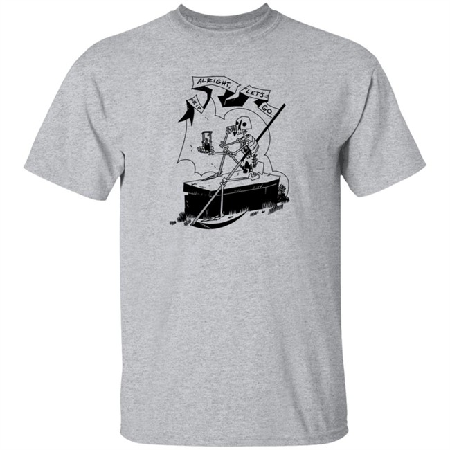 Soengery Merch Rip Mystery T Shirt Rip! Alright Let's Go! Soengery Merch Rip Mystery T Shirt Rip! Alright Let's Go!