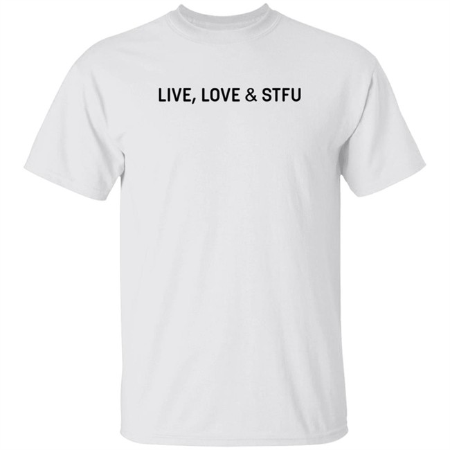 Vegas Vinyl Designs Live Love Stfu T Shirt Quynh Montgomery Vegas Vinyl Designs Live Love Stfu T Shirt Quynh Montgomery