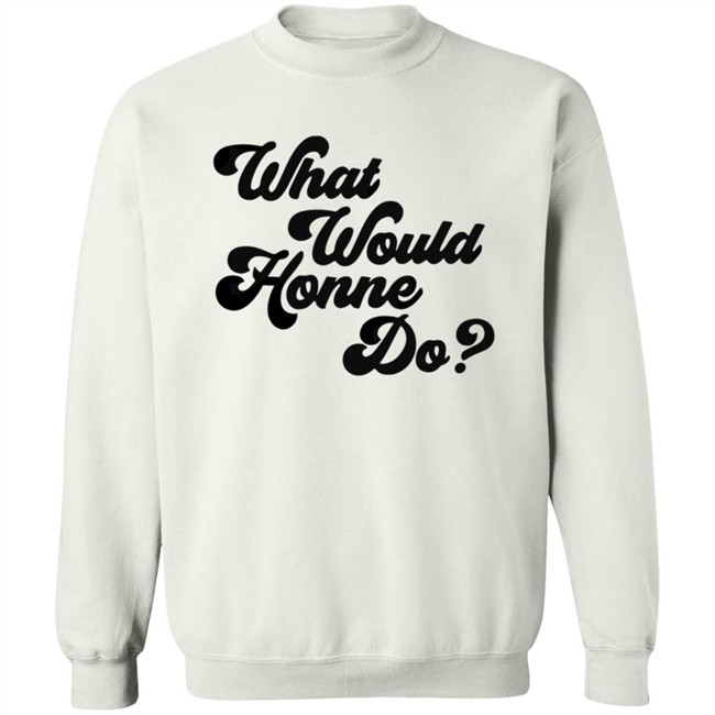Honne Tmstor Es Store Hello Honne Merch What Would Honne Do Shirt Honne Tmstor Es Store Hello Honne Merch What Would Honne Do Shirt