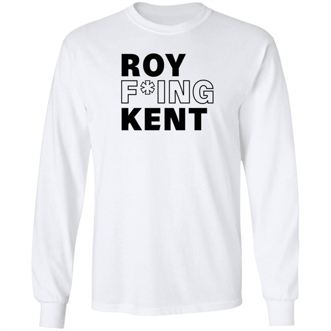 Laurie Ruettimann The Home T Merch Roy Freaking Kent Shirt
