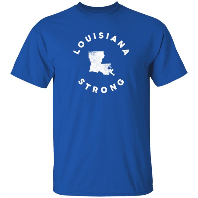 Louisiana Strong T Shirt The Shop For Ward Merch Louisiana Strong T Shirt The Shop For Ward Merch