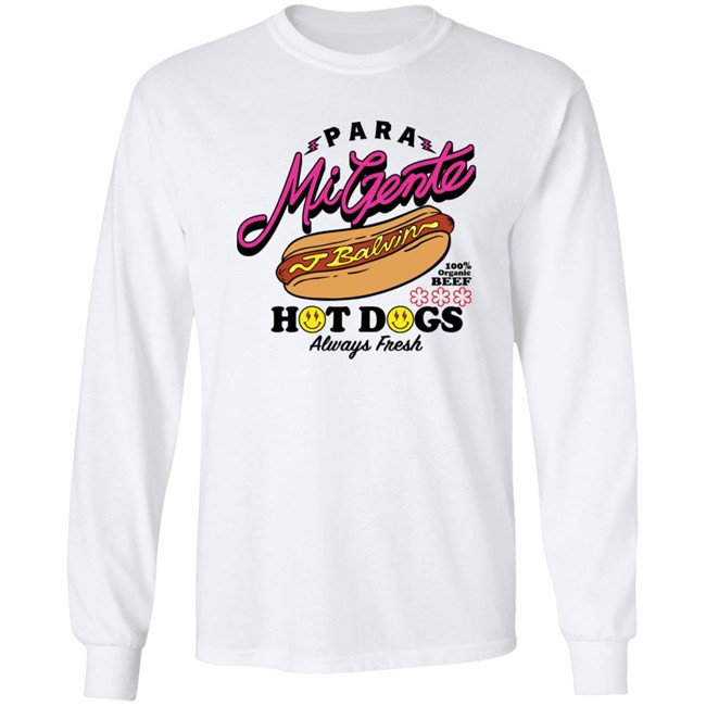 Jbalvin Merch J Balvin’S Hot Dog T Shirt Para Mi Gente Hot Dogs Always Fresh Jbalvin Merch J Balvin’S Hot Dog T Shirt Para Mi Gente Hot Dogs Always Fresh