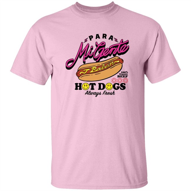 Jbalvin Merch J Balvin’S Hot Dog T Shirt Para Mi Gente Hot Dogs Always Fresh Jbalvin Merch J Balvin’S Hot Dog T Shirt Para Mi Gente Hot Dogs Always Fresh