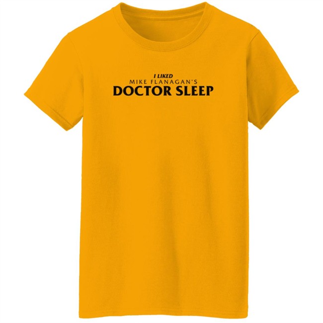 Super Yaki Merch I Liked Mike Flanagan's Doctor Sleep Shirt Yellow Super Yaki Merch I Liked Mike Flanagan's Doctor Sleep Shirt Yellow