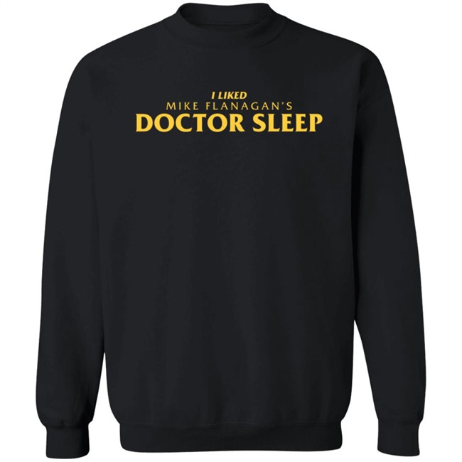 Super Yaki Merch I Liked Mike Flanagan's Doctor Sleep T Shirt Super Yaki Merch I Liked Mike Flanagan's Doctor Sleep T Shirt