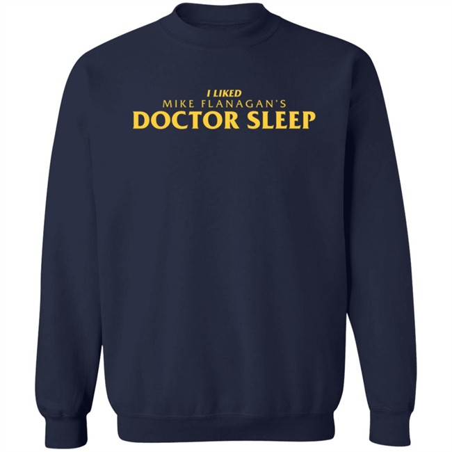Super Yaki Merch I Liked Mike Flanagan's Doctor Sleep T Shirt Super Yaki Merch I Liked Mike Flanagan's Doctor Sleep T Shirt