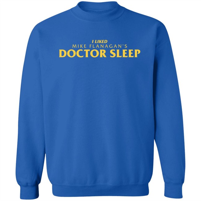 Super Yaki Merch I Liked Mike Flanagan's Doctor Sleep T Shirt Super Yaki Merch I Liked Mike Flanagan's Doctor Sleep T Shirt