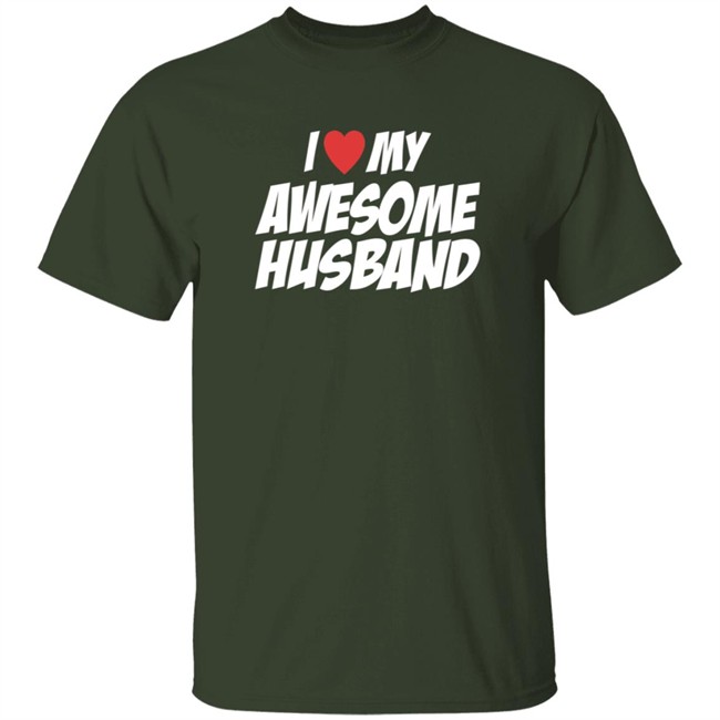 I Love My Awesome Husband T Shirt JoyyUnSpeakable I Love My Awesome Husband T Shirt JoyyUnSpeakable