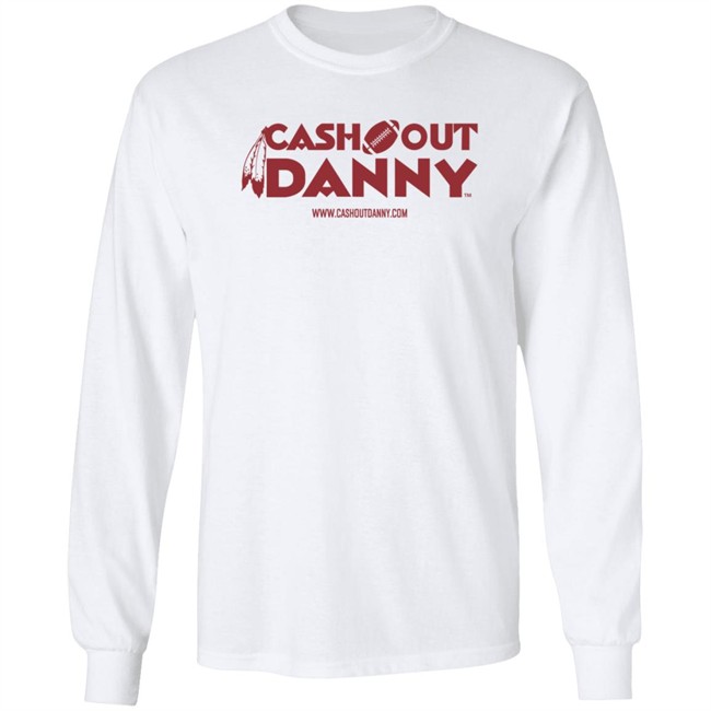Cash Out Danny Merch T Shirt Sell The Team Dan Snyder Cash Out Danny Merch T Shirt Sell The Team Dan Snyder