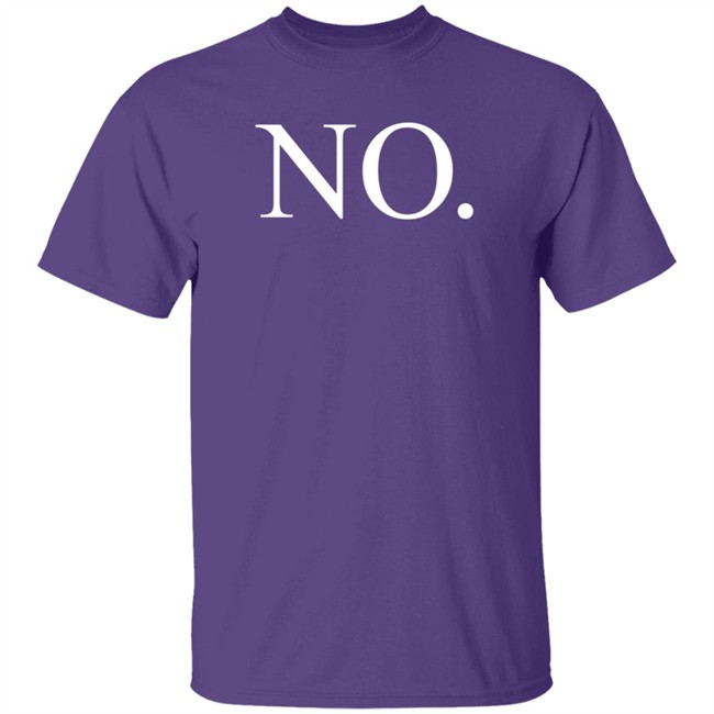 Kurt Schlichter No Shirt Tim Young The Official NO. Shirt Kurt Schlichter No Shirt Tim Young The Official NO. Shirt