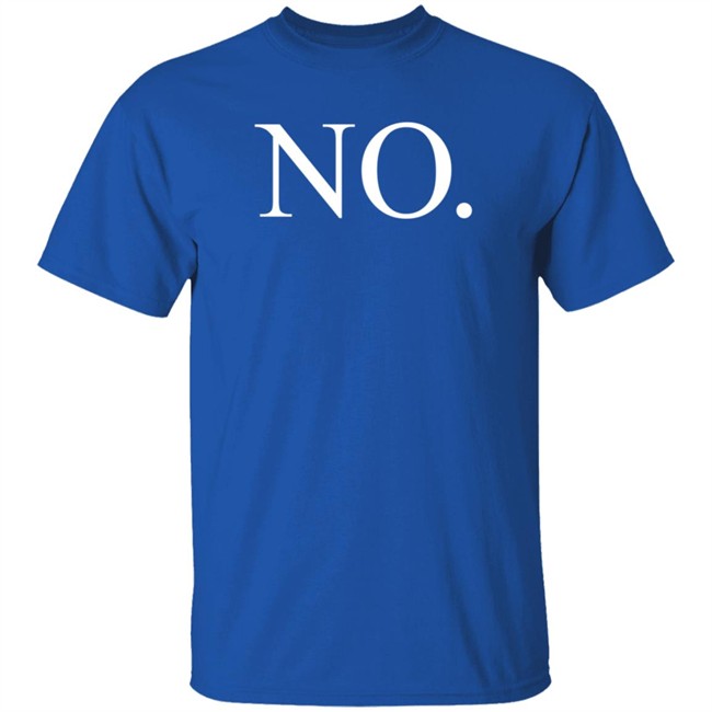 Kurt Schlichter No Shirt Tim Young The Official NO. Shirt Kurt Schlichter No Shirt Tim Young The Official NO. Shirt