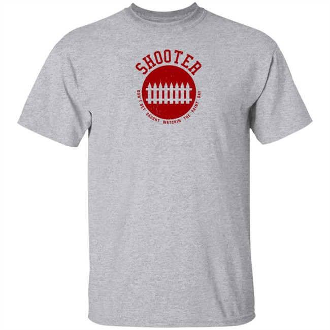 Super 70S Sports Store Shooter Don't Get Caught Watchin The Paint Day Shirt Super 70S Sports Store Shooter Don't Get Caught Watchin The Paint Day Shirt