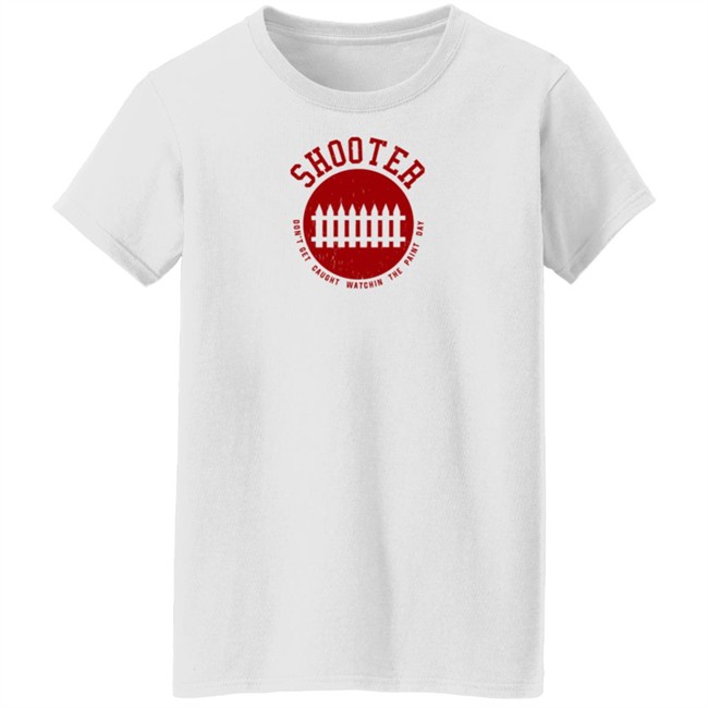 Super 70S Sports Store Shooter Don't Get Caught Watchin The Paint Day Shirt Super 70S Sports Store Shooter Don't Get Caught Watchin The Paint Day Shirt