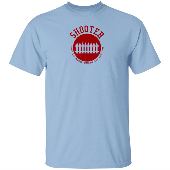 Super 70S Sports Store Shooter Don't Get Caught Watchin The Paint Day Shirt Super 70S Sports Store Shooter Don't Get Caught Watchin The Paint Day Shirt