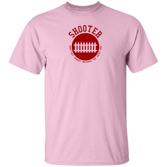 Super 70S Sports Store Shooter Don't Get Caught Watchin The Paint Day Shirt Super 70S Sports Store Shooter Don't Get Caught Watchin The Paint Day Shirt