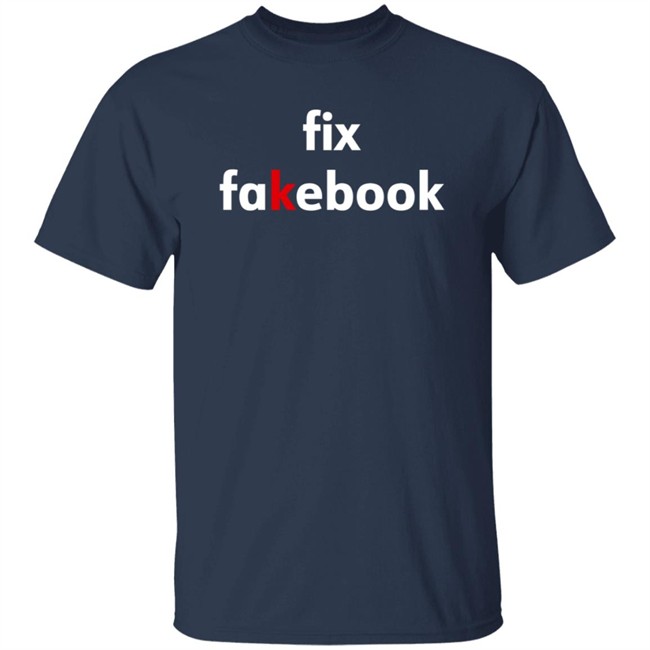 Mark Zuckerberg Fix Fakebook Shirt Mark Zuckerberg Fix Fakebook Shirt