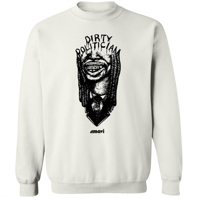 Mavi 4Mayor Merch Dirty Politician Tee Shirt Mavi 4Mayor Merch Dirty Politician Tee Shirt