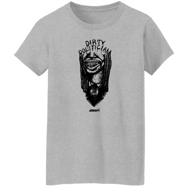Mavi 4Mayor Merch Dirty Politician Tee Shirt Mavi 4Mayor Merch Dirty Politician Tee Shirt