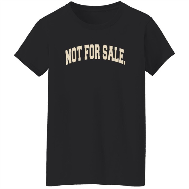 Not For Sale Shirt Can't Buy Respect Not For Sale Tee Kendrick Lamar Not For Sale Shirt Can't Buy Respect Not For Sale Tee Kendrick Lamar