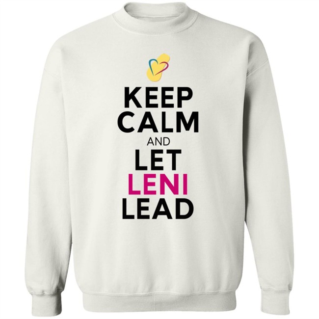 Leni Robredo Keep Calm And Let Leni Lead Shirt Lenirobredo2022 Leni Robredo Keep Calm And Let Leni Lead Shirt Lenirobredo2022
