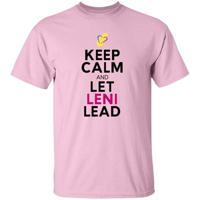 Leni Robredo Keep Calm And Let Leni Lead Shirt Lenirobredo2022 Leni Robredo Keep Calm And Let Leni Lead Shirt Lenirobredo2022