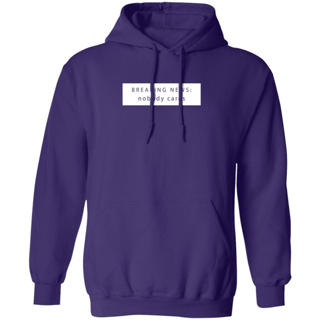Breaking New Nobody Cares T Shirt Jason Dinant Breaking New Nobody Cares T Shirt Jason Dinant