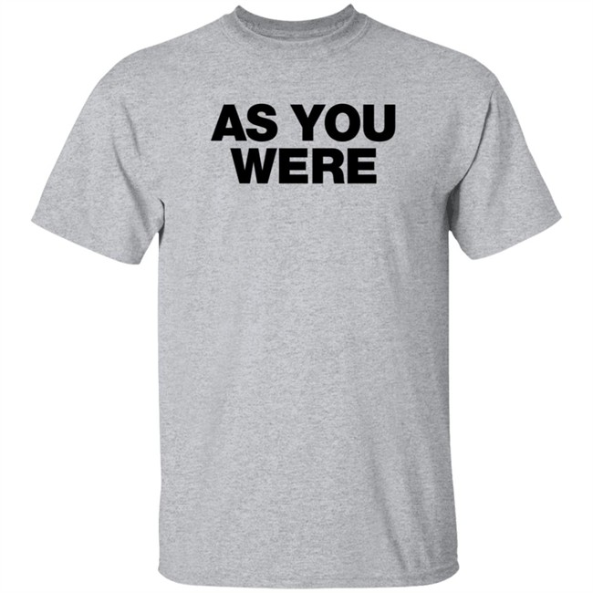 Liam Gallagher Merch As You Were Sweatshirt Liam Gallagher Merch As You Were Sweatshirt