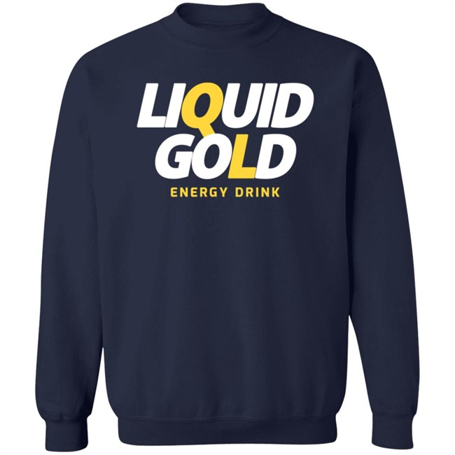 Liquid Gold Energy Drink Merch Liquid Gold Blk T Shirt Liquid Gold Energy Drink Merch Liquid Gold Blk T Shirt