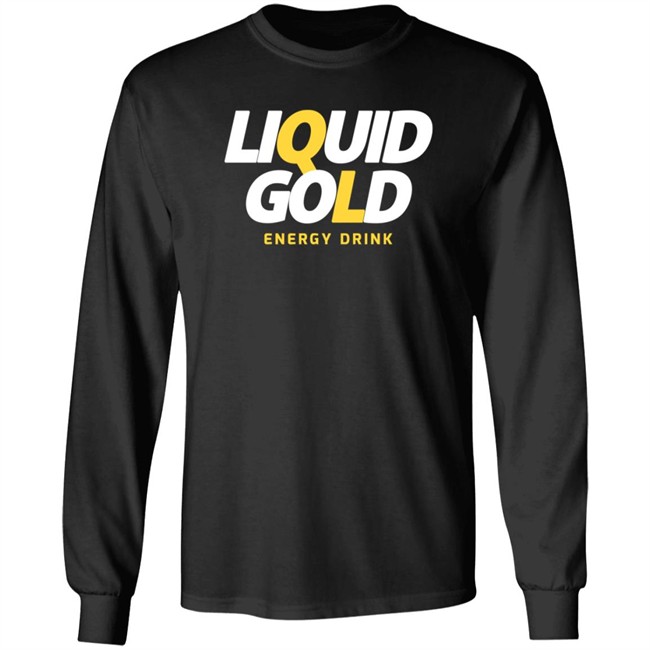 Liquid Gold Energy Drink Merch Liquid Gold Blk T Shirt Liquid Gold Energy Drink Merch Liquid Gold Blk T Shirt