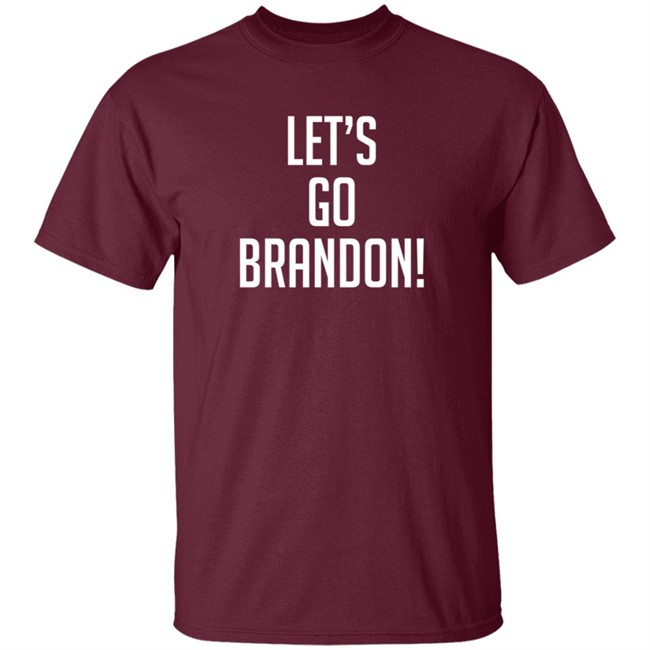 Let's Go Brandon T Shirt Stephanie_SD