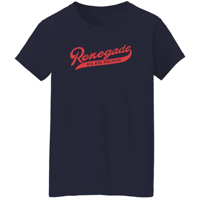 Big Red Machine Merch Renegade Tee Shirt Big Red Machine Merch Renegade Tee Shirt
