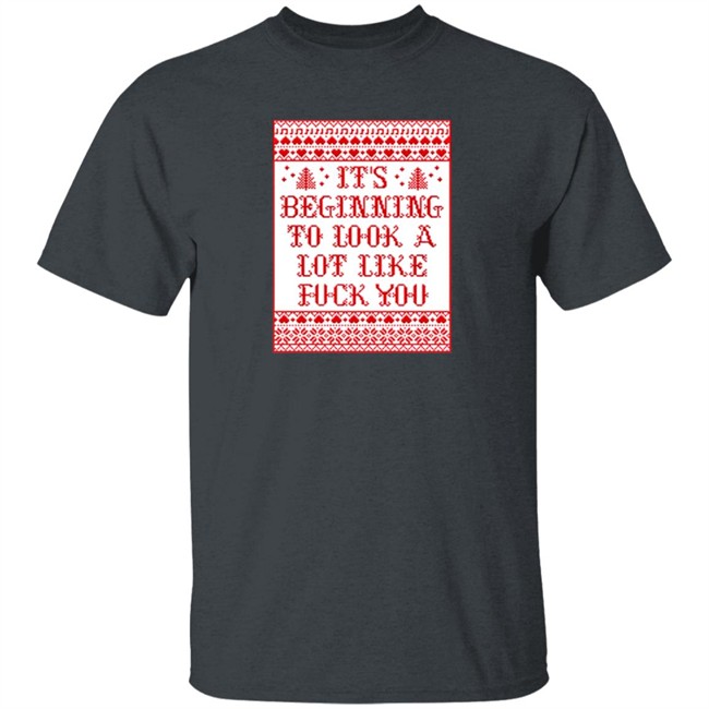 Chevy Chase It's Beginning To Look A Lot Like Fuck You Shirt Chevy Chase It's Beginning To Look A Lot Like Fuck You Shirt