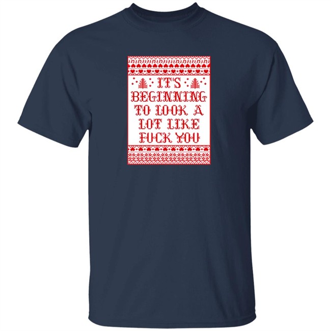 Chevy Chase It's Beginning To Look A Lot Like Fuck You Shirt Chevy Chase It's Beginning To Look A Lot Like Fuck You Shirt