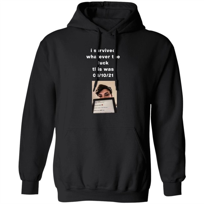 I Survived Whatever The Fuck This Was T Shirt Villainponk I Survived Whatever The Fuck This Was T Shirt Villainponk